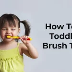 toddler to brush teeth
